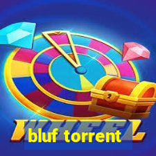 bluf torrent